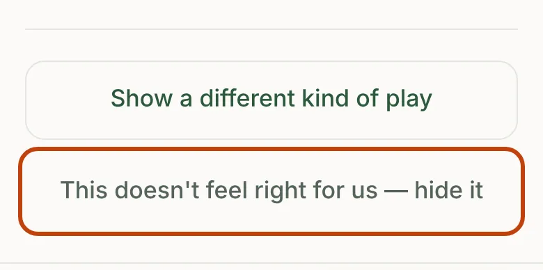 An idea's page, with the button This doesn't feel right for us — hide it outlined, below Show a different kind of play.